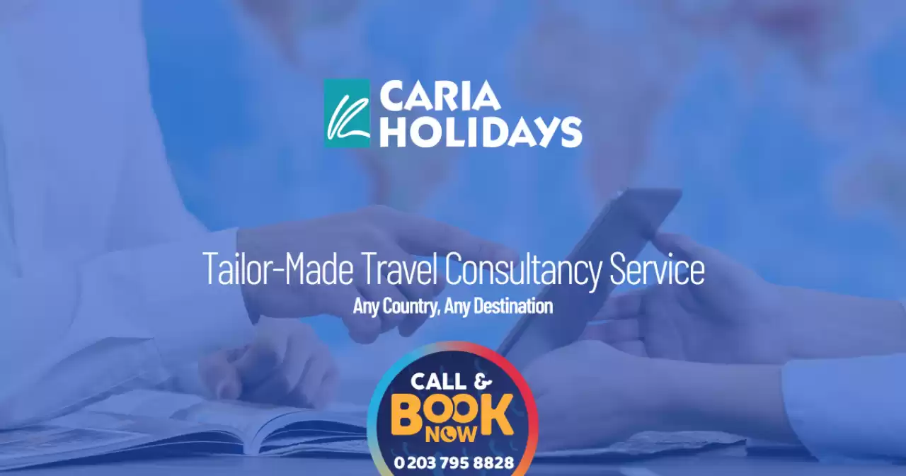 Caria Holidays: Your Tailor-Made Travel Consultancy Service for Any Destination, Any Country, with the Best Prices and Perfect Customer Service